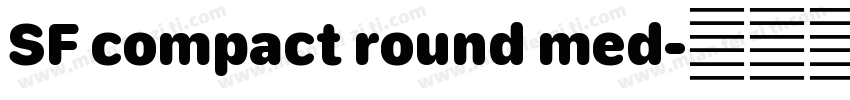 SF compact round med字体转换
